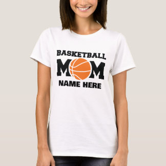 Custom Basketball Mom T-Shirt