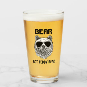 Custom BEAR NOT TEDDY BEAR Men Funny Gift for Him Glass