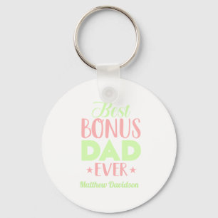 Custom Best Bonus Dad Ever Typography Keychain