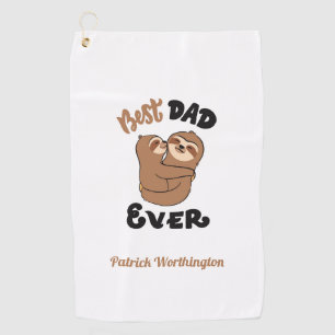Custom Best Dad Ever Cute Sloth Golf Towel