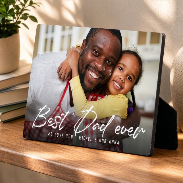 Custom BEST DAD EVER Modern Trendy Script Photo Plaque (Creator Uploaded)