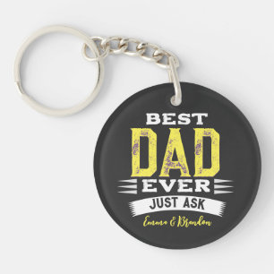 Custom Best Dad Papa Father Ever Just Ask Funny Keychain