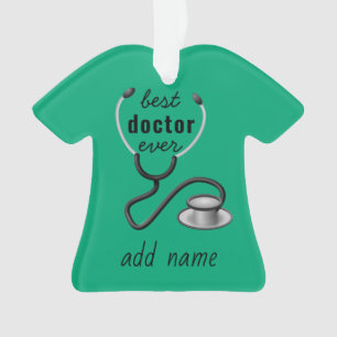 Custom Best Doctor Ever Graduation Appreciation Ornament