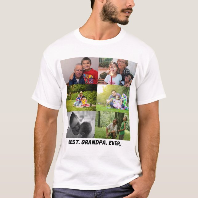 Custom Best grandpa ever 6 photo collage T-Shirt (Front)