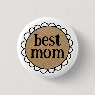 Custom BEST MOM Scalloped Edge 1 Inch Round Button