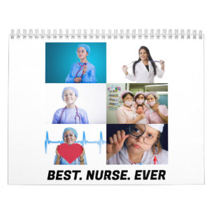 Custom Best Nurse Ever 6 photo collage  Calendar