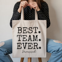 Custom Best Team Ever Tote Bag Gift for Coworkers