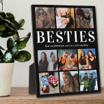 Custom Besties Gift | Best Friend Plaque<br><div class="desc">Personalized friendship photo plaque featuring a trendy black background that can be changed to any colour,  9 pictures of you and your bestie,  and a cute best friend quote.</div>