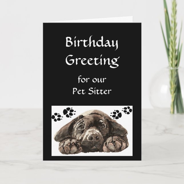 Custom Birthday Greeting, Pet, Dog Sitter Card (Front)