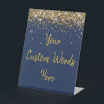 Custom Birthday Party Personalized Your Text Here  Pedestal Sign<br><div class="desc">custom birthday party pedestal sign,  sweet 16 quinceanera 40th 50th,  glitter wedding reception gift table,  personalized anniversary 30th 21st 15th,  bachelorette sixteen 16th bridal 20th,  twenty-fifth 25th twenty first daughter,  girl wife twinkle sparkle granddaughter,  grandson son boy 5th fifth,  10th 80th 18th hen night,  navy blue gold baby shower</div>