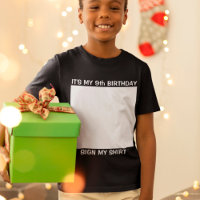 Custom Birthday Sign My T-Shirt