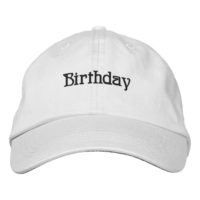 Custom Birthday Text Wishes Black colour Text Whit Embroidered Hat (Front)
