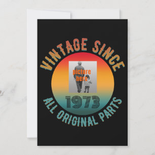 CUSTOM BIRTHDAY VINTAGE SINCE ALL ORIGINAL PARTS INVITATION