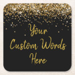 Custom Black & Gold Birthday Party Favour Glitter  Square Paper Coaster<br><div class="desc">custom black gold paper coaster,  sweet 16 quinceanera 40th 50th,  personalized 30th 21st 16th 15th,  25th fifteen sixteen twenty-fifth first,  twinkle glitter favour for celebration,  bachelorette hen night daughter girl,  wedding reception graduation uni sparkly,  sparkle son boy birthday party,  baby rehearsal dinner wife husband,  anniversary grad holiday bridal shower</div>
