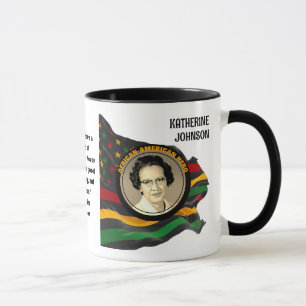 Custom Black History Month KATHERINE JOHNSON Quote Mug