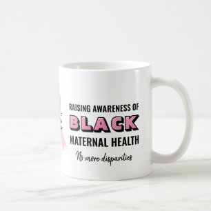 Custom Black Maternal Health Coffee Mug