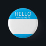 Custom Blank HELLO My Name Is Badge 1 Inch Round Button<br><div class="desc">This badge can be customized with any name!</div>