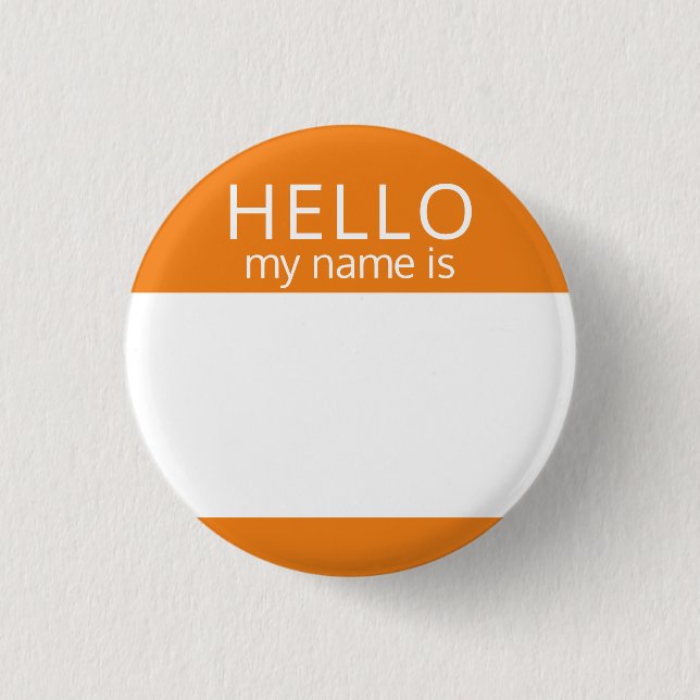 Custom Blank HELLO My Name Is Badge 1 Inch Round Button (Front)