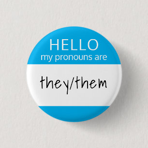 Custom Blank HELLO My Pronouns are Badge 1 Inch Round Button
