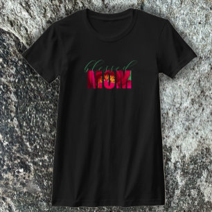Custom Blessed Mom Pink Floral Christian Mother T-Shirt