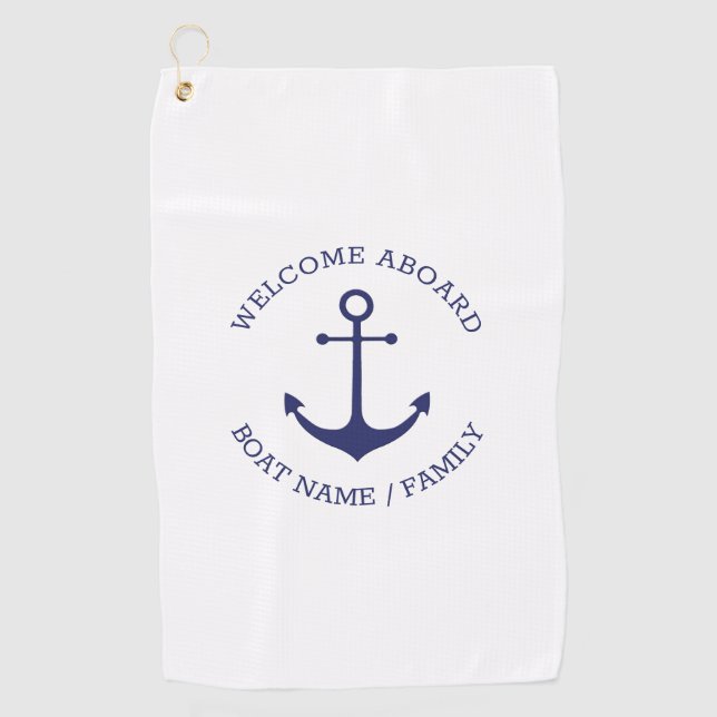 Custom Boat name Welcome Aboard nautical anchor Golf Towel (Front)