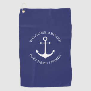 Custom Boat name Welcome Aboard nautical anchor Golf Towel