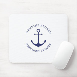 Custom Boat name Welcome Aboard nautical anchor Mouse Pad