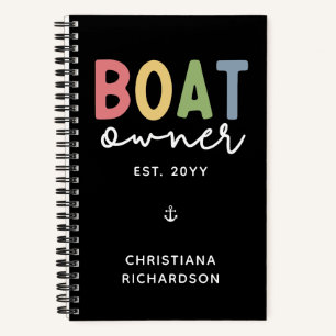 Custom Boat Owner established New Boat Owner Gift Notebook