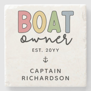 Custom Boat Owner established New Boat Owner Gifts Stone Coaster