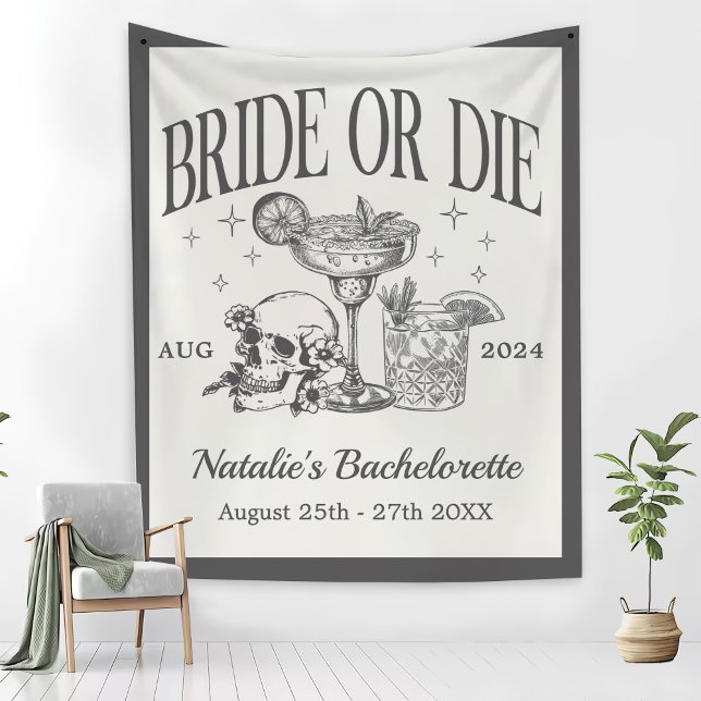 Custom Bride Or Die Bachelorette Cocktail Party Tapestry (Creator Uploaded)