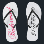 Custom Bridesmaid add your own wedding date gift Flip Flops<br><div class="desc">Custom Bridesmaid flip flops - add your own wedding date cute customizable bridesmaids gift.</div>