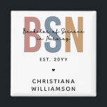 Custom BSN Bachelor of Science in Nursing Magnet<br><div class="desc">BSN Bachelor of Science in Nursing Personalized Nursing School Graduation Gifts!</div>