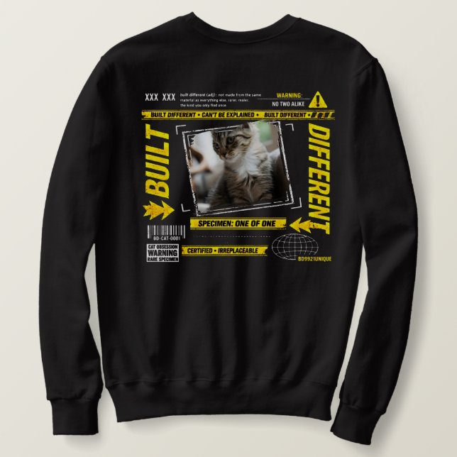 Custom Built Different Cat Lover Gift  Sweatshirt (Design Back)