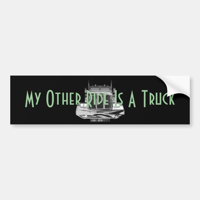 Custom Bumper Sticker - My Other Ride Is A Truck (Front)