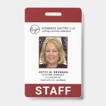 Custom Burgundy Business Logo Employee Photo ID Badge<br><div class="desc">Corporate photo ID badge in a vertical layout. This simple yet professional design features a red /burgundy border on the top and bottom with white in the middle. The template is personalized with your logo, company name, employee name, title, department / location and employee ID. The bottom border has "STAFF"...</div>