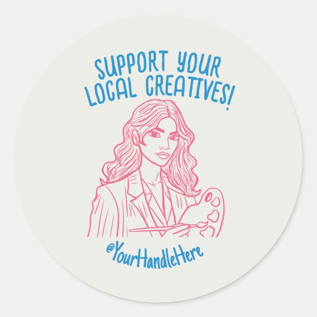 Custom Business Name Support Your Local Creatives Classic Round Sticker (Front)