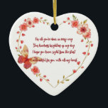 Custom Butterflies and Flowers Heart Thank You Ceramic Ornament<br><div class="desc">Celebrate the beauty of gratitude with this heart-shaped ceramic ornament, featuring a touching poem surrounded by a delicate floral and butterfly design. Perfect as a heartfelt token of appreciation for someone special, this ornament expresses thanks in a sweet and meaningful way. Ideal for hanging on the tree or displaying all...</div>