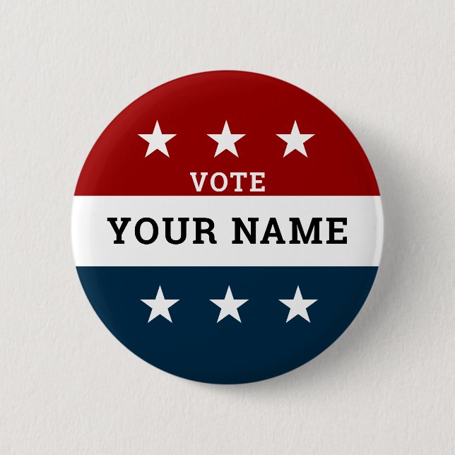 Custom Campaign Election Vote 2 Inch Round Button (Front)