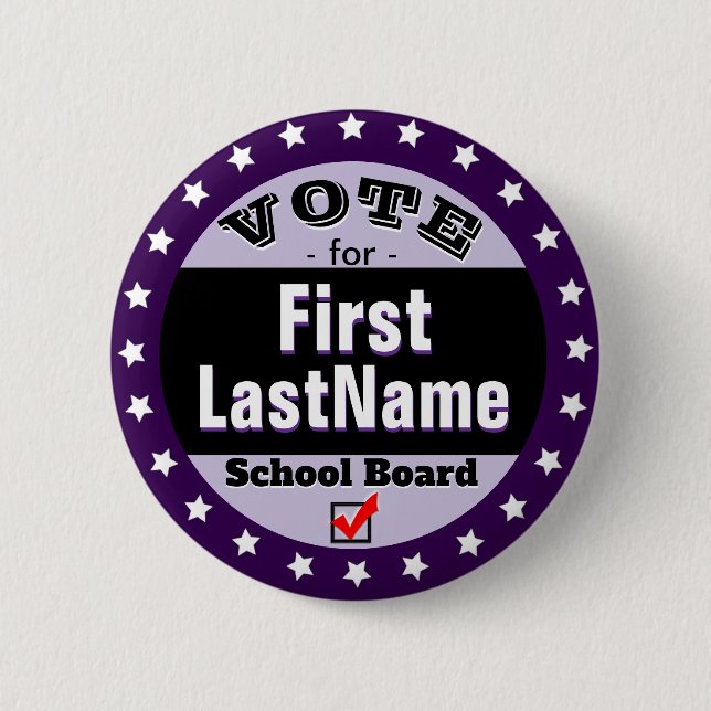 Custom Campaign School Board 2 Inch Round Button (Front)
