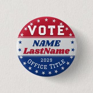 Custom Campaign Template for Elections 1 Inch Round Button