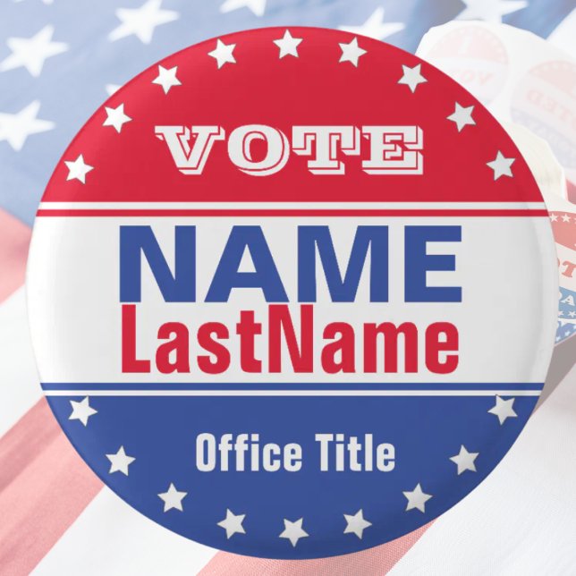 Custom Campaign Template for Elections 1 Inch Round Button (Creator Uploaded)