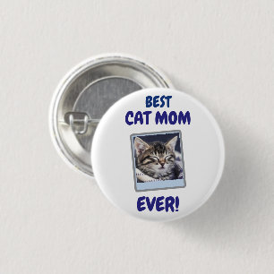 CUSTOM CAT MOM MUM EVER PET LOVE MOTHERS DAY DOG  1 INCH ROUND BUTTON