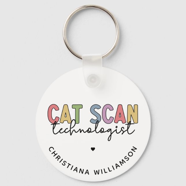 Custom CAT Scan Technologist CT Tech Gifts Keychain (Front)