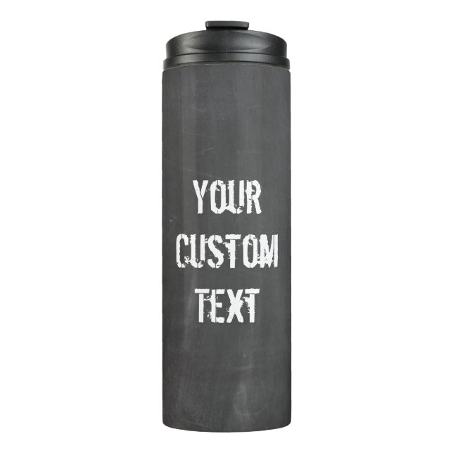 Custom Chalk Board Travel Tumbler (Front)