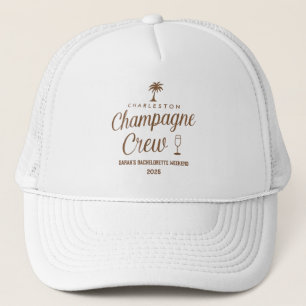 Custom Charleston Champagne Crew Bachelorette Trucker Hat