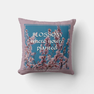 Custom Cherry BLOSSOM WHERE YOU'RE PLANTED Throw Pillow