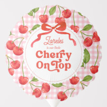 Custom Cherry on Top Birthday Balloon
