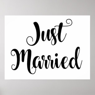 Custom Chic Wedding Just Married Sign Poster