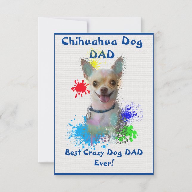Custom Chihuahua dad Dog Best Crazy Dog Dad  Thank You Card (Front)