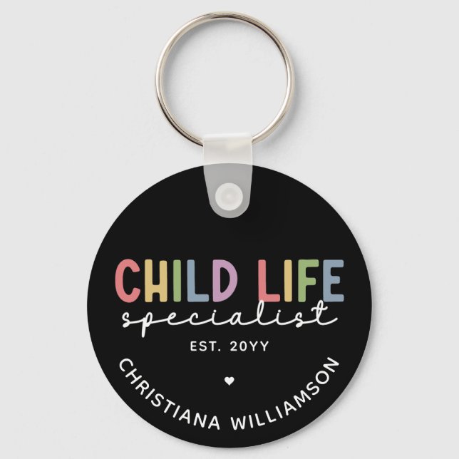 Custom Child Life Specialist CCLS Gift Keychain (Front)